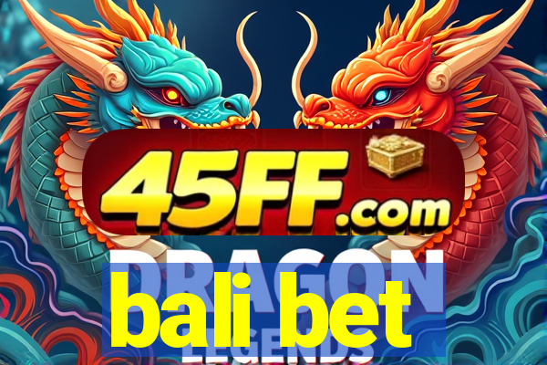 bali bet